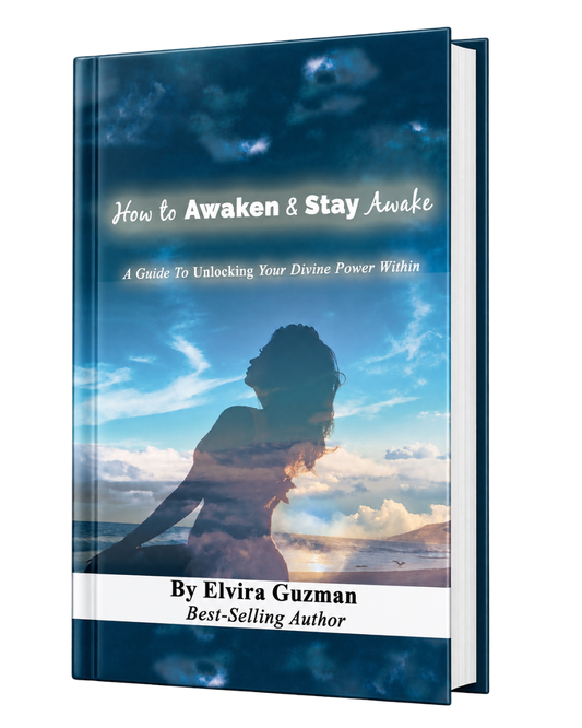 How to Awaken & Stay Awake: A Guide to Unlocking Your Divine Power Within