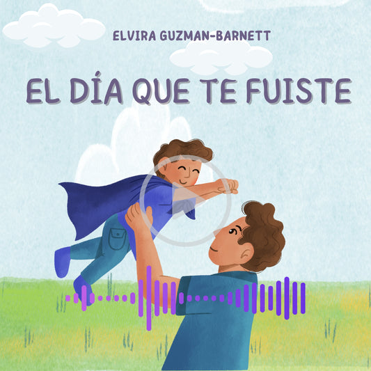 (Audiolibro) El Día Que Te Fuiste